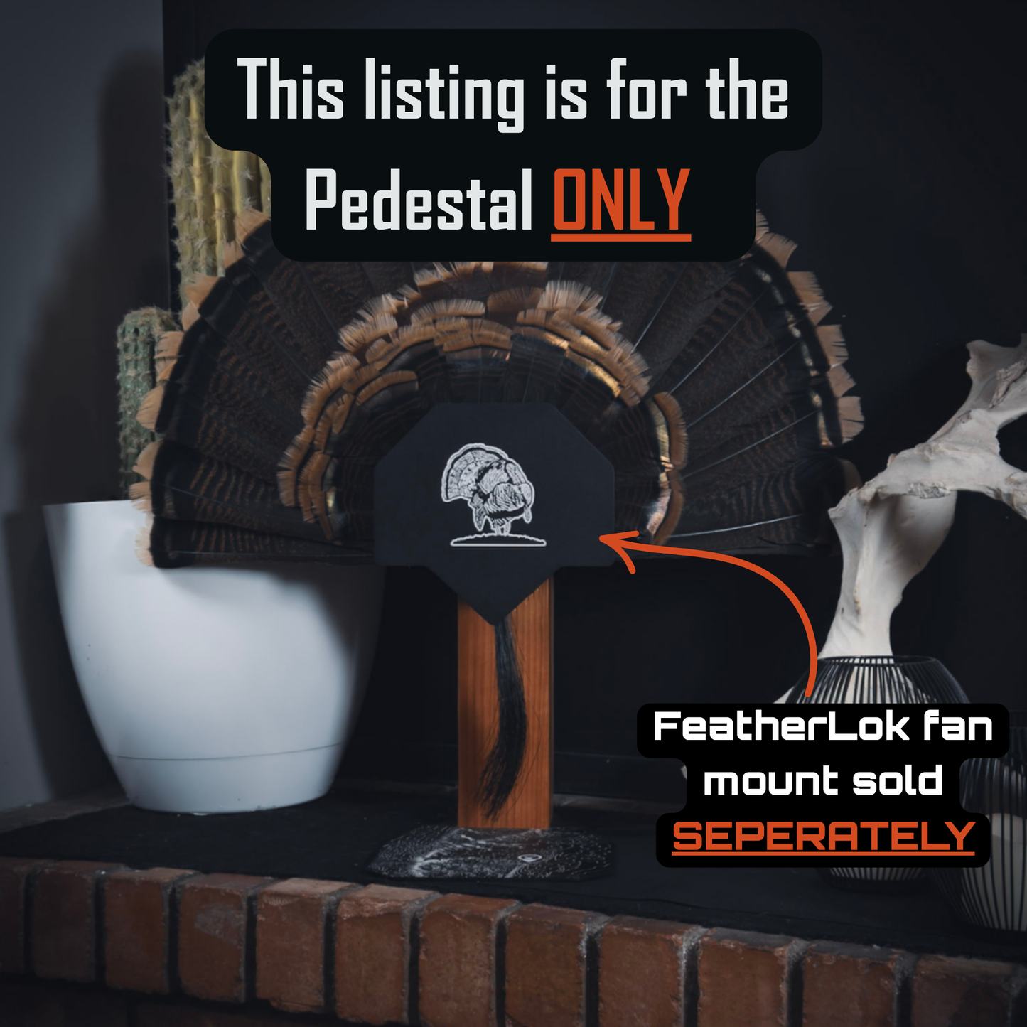 Pedestal Mount - Turkey